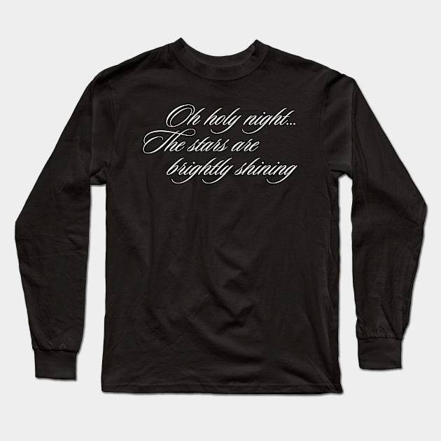 Oh holy night Long Sleeve T-Shirt by LookFrog